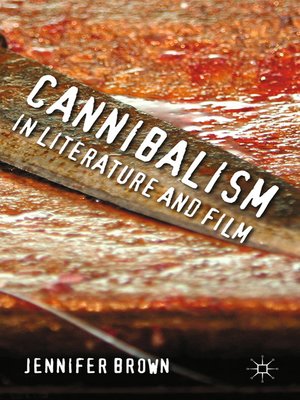 cover image of Cannibalism in Literature and Film